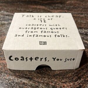 Talk is cheap. A set of 12 coasters with outrageous quotes from famous/infamous